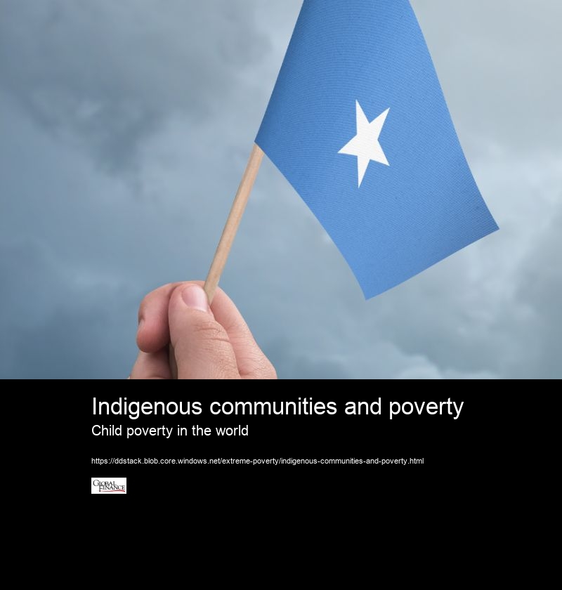 Indigenous communities and poverty